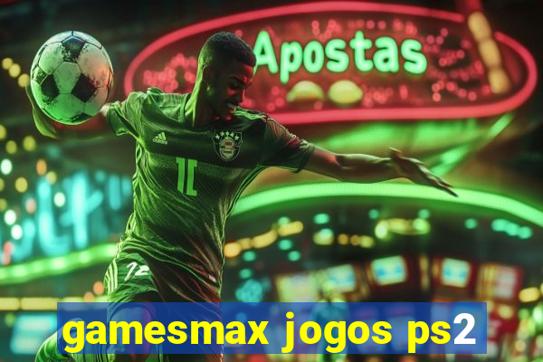 gamesmax jogos ps2